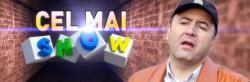 Cel mai show