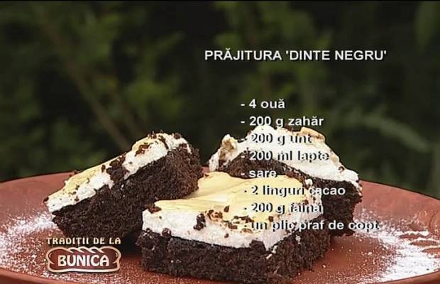 Prajitura Dinte negru