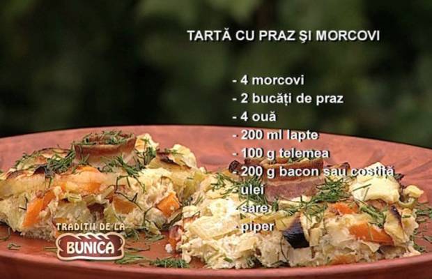 Tarta de praz cu morcovi